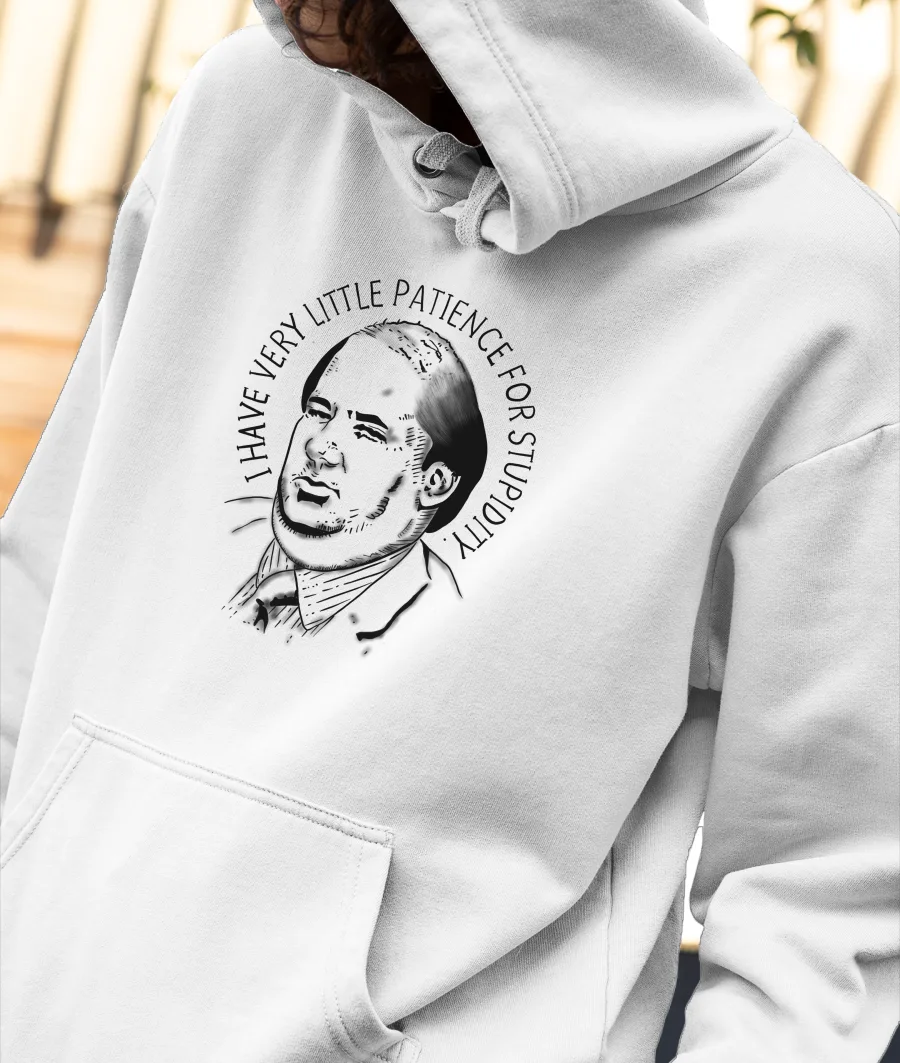 I have very little patience  Front-Printed Hoodie