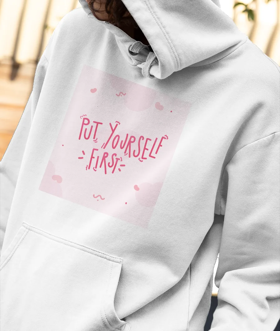 Put yourself first self care quote cute design Front-Printed Hoodie