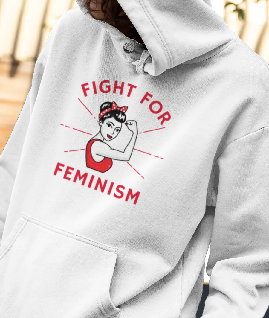 Fight For Feminism Front-Printed Hoodie