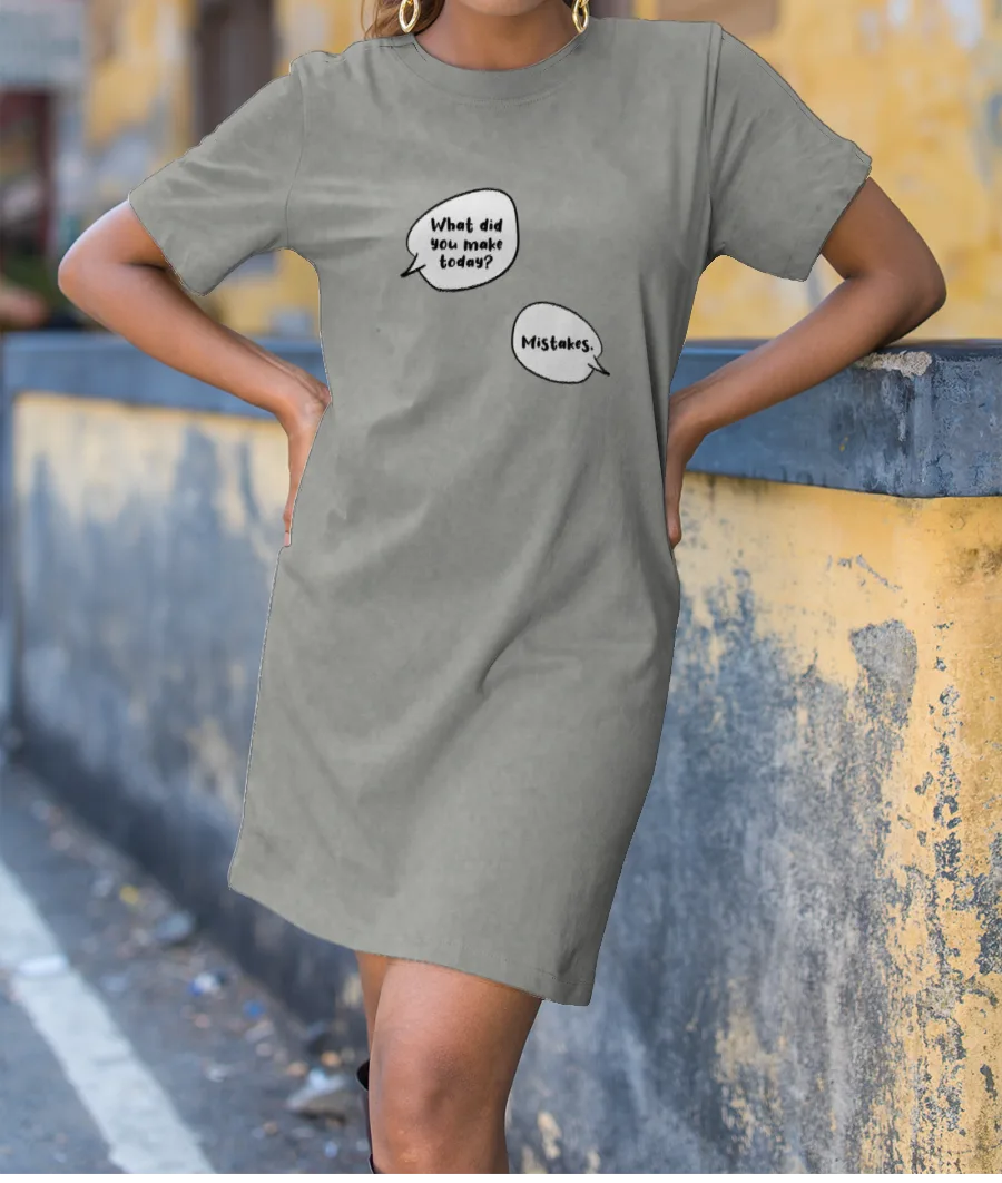 Mistakes T-Shirt Dress