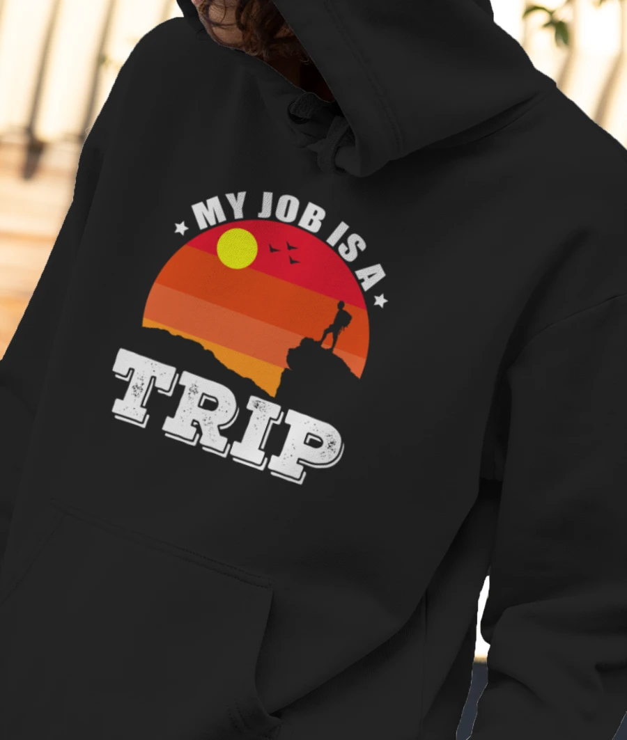 My Job Is A Trip Summer Retro Front-Printed Hoodie