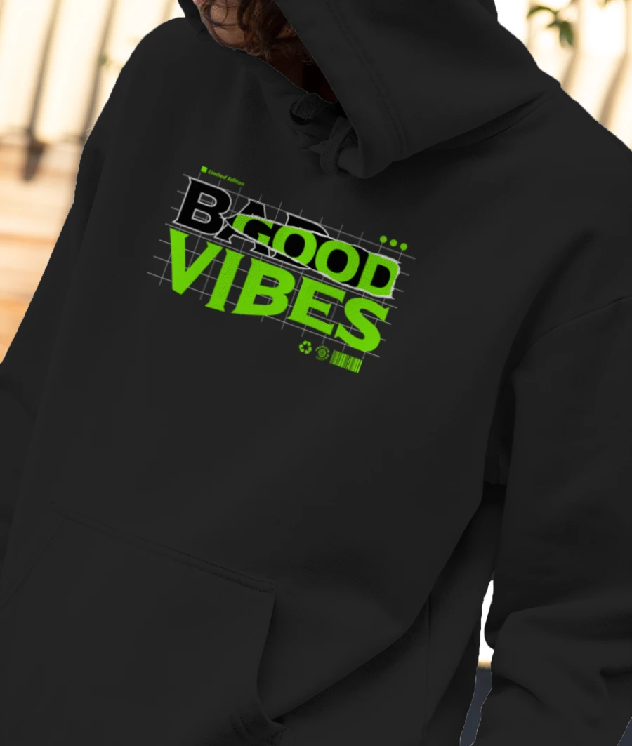 Bad Good Vibes Front-Printed Hoodie