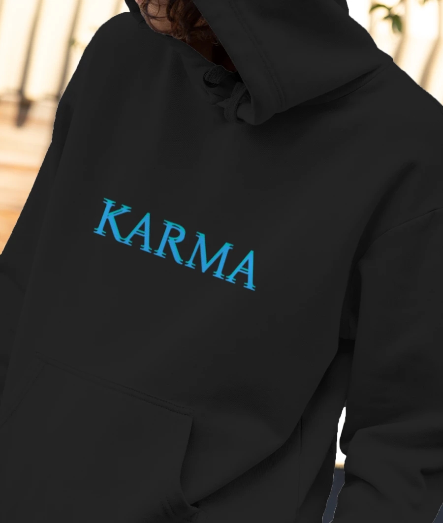 Karma  Front-Printed Hoodie