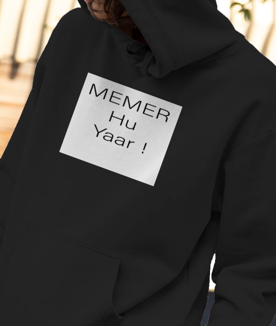 Memer hu yaar Front-Printed Hoodie