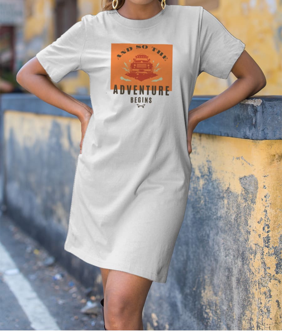 And So The Adventure Begins T-Shirt Dress