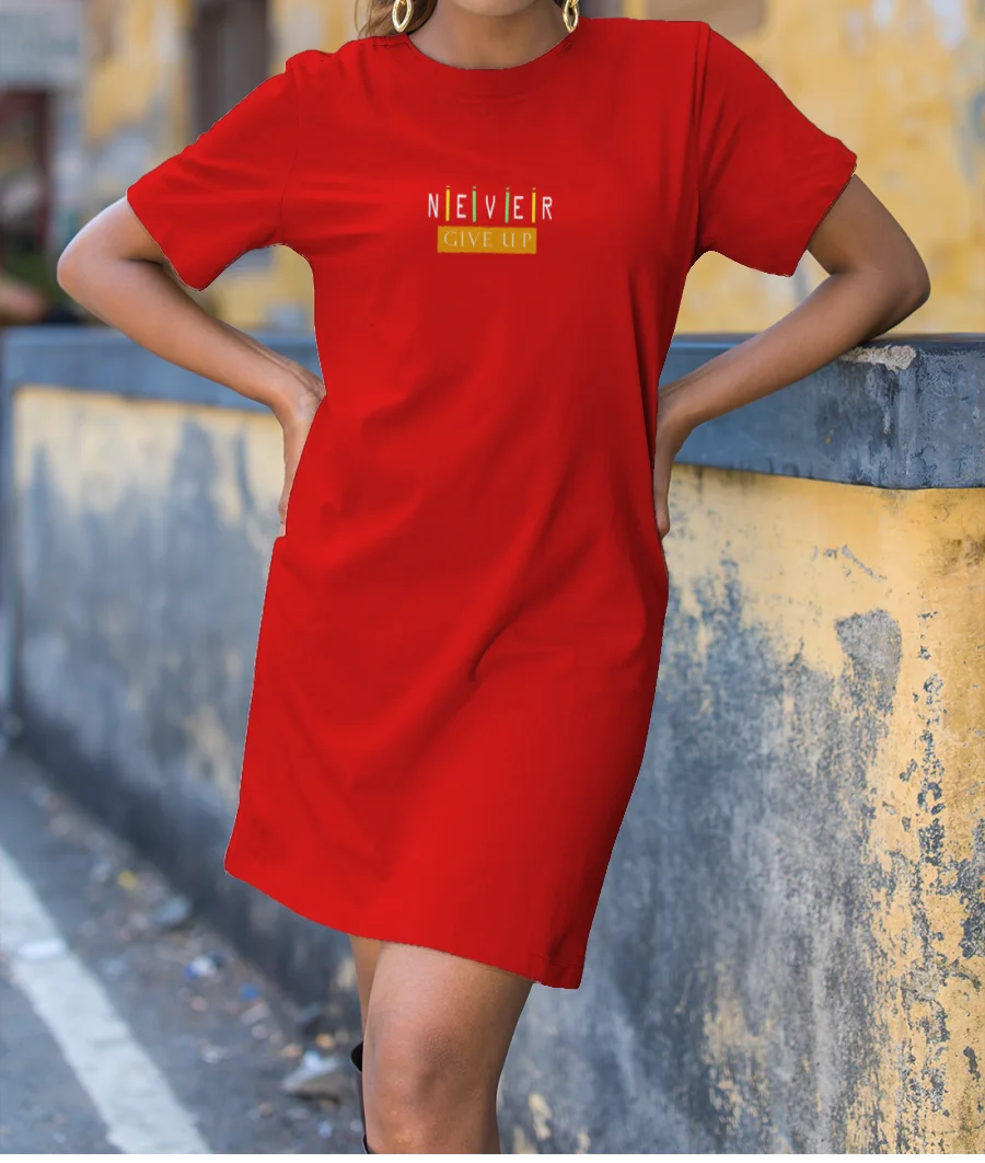 Never Give Up T-Shirt Dress