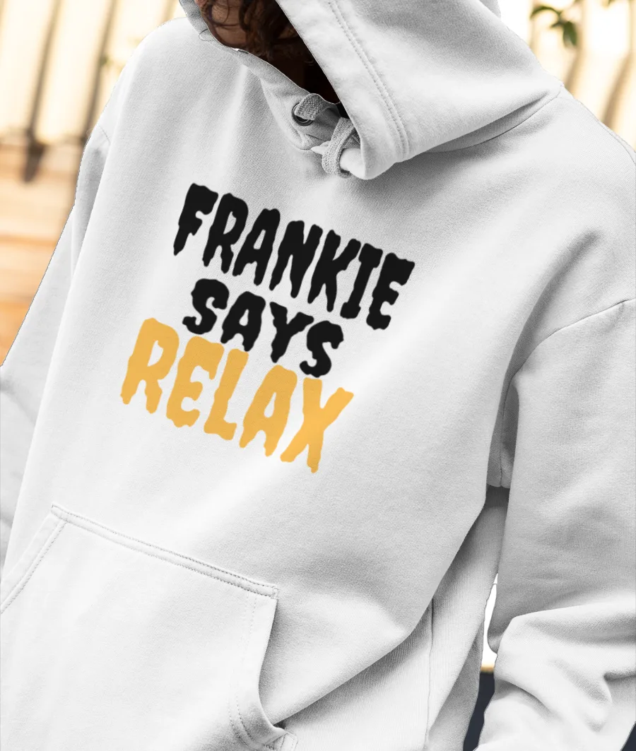 Frankie says relax Front-Printed Hoodie