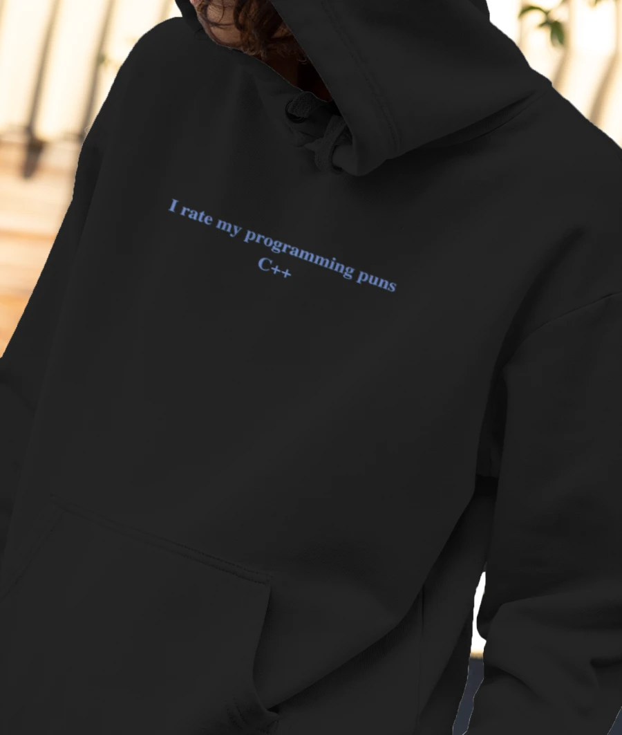 I rate my programming puns C++ Front-Printed Hoodie