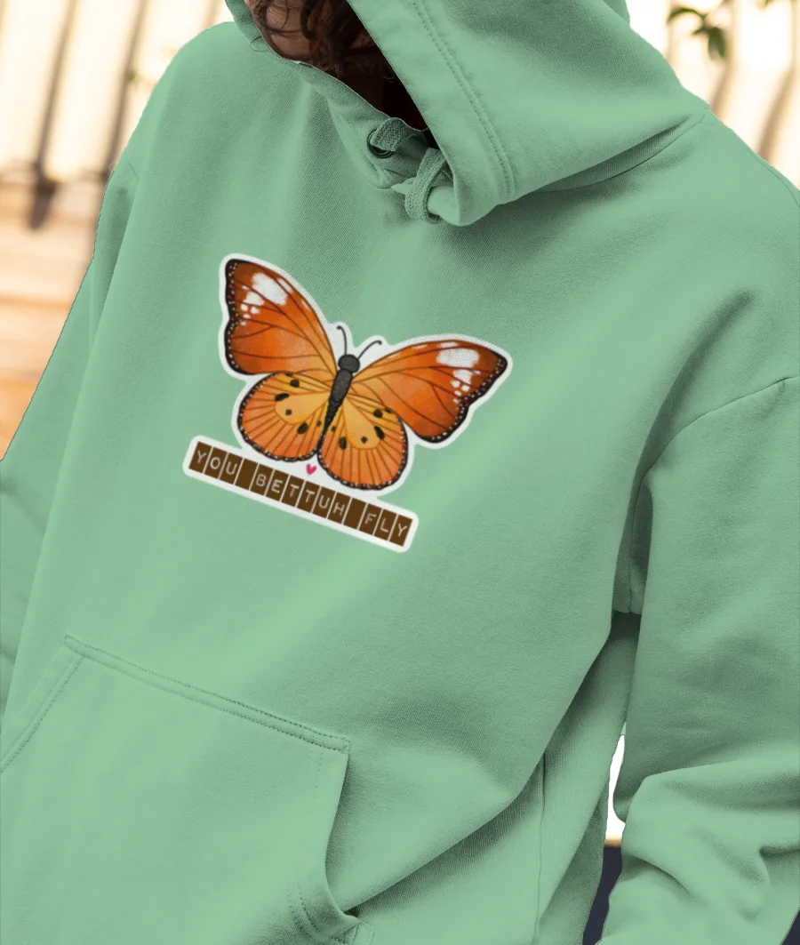 You Bettuh Fly Front-Printed Hoodie