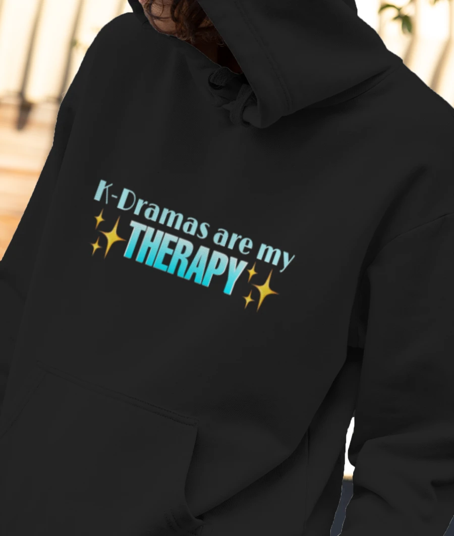 K dramas are my Therapy  Front-Printed Hoodie