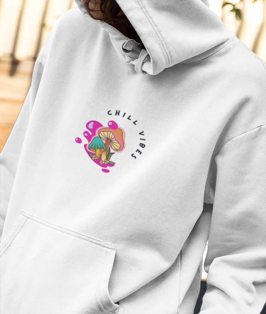 CHILL VIBES Front-Printed Hoodie