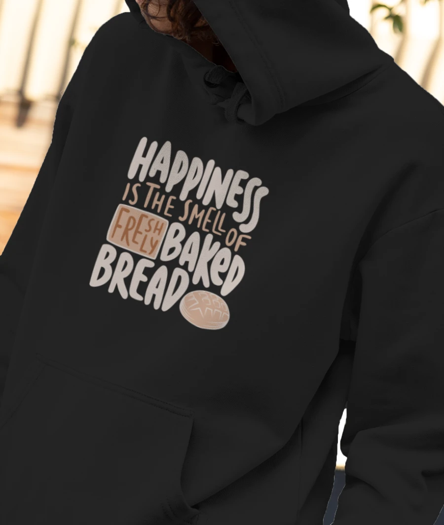 Happiness and baked bread Front-Printed Hoodie