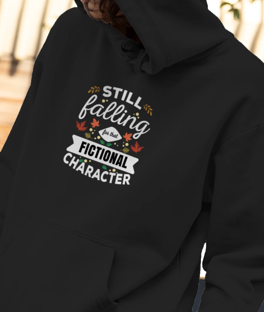 STILL FALLING - For Bookworms Front-Printed Hoodie