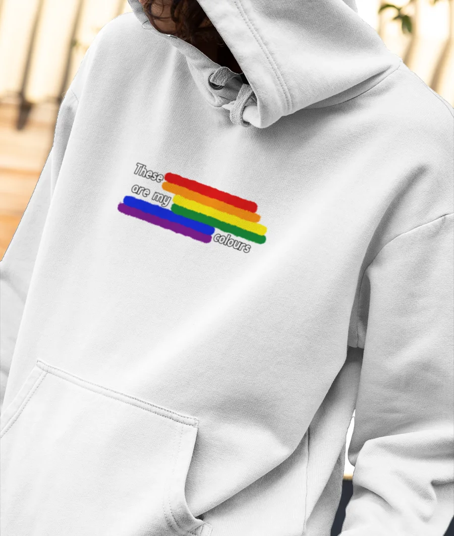 THESE ARE MY COLOURS Front-Printed Hoodie