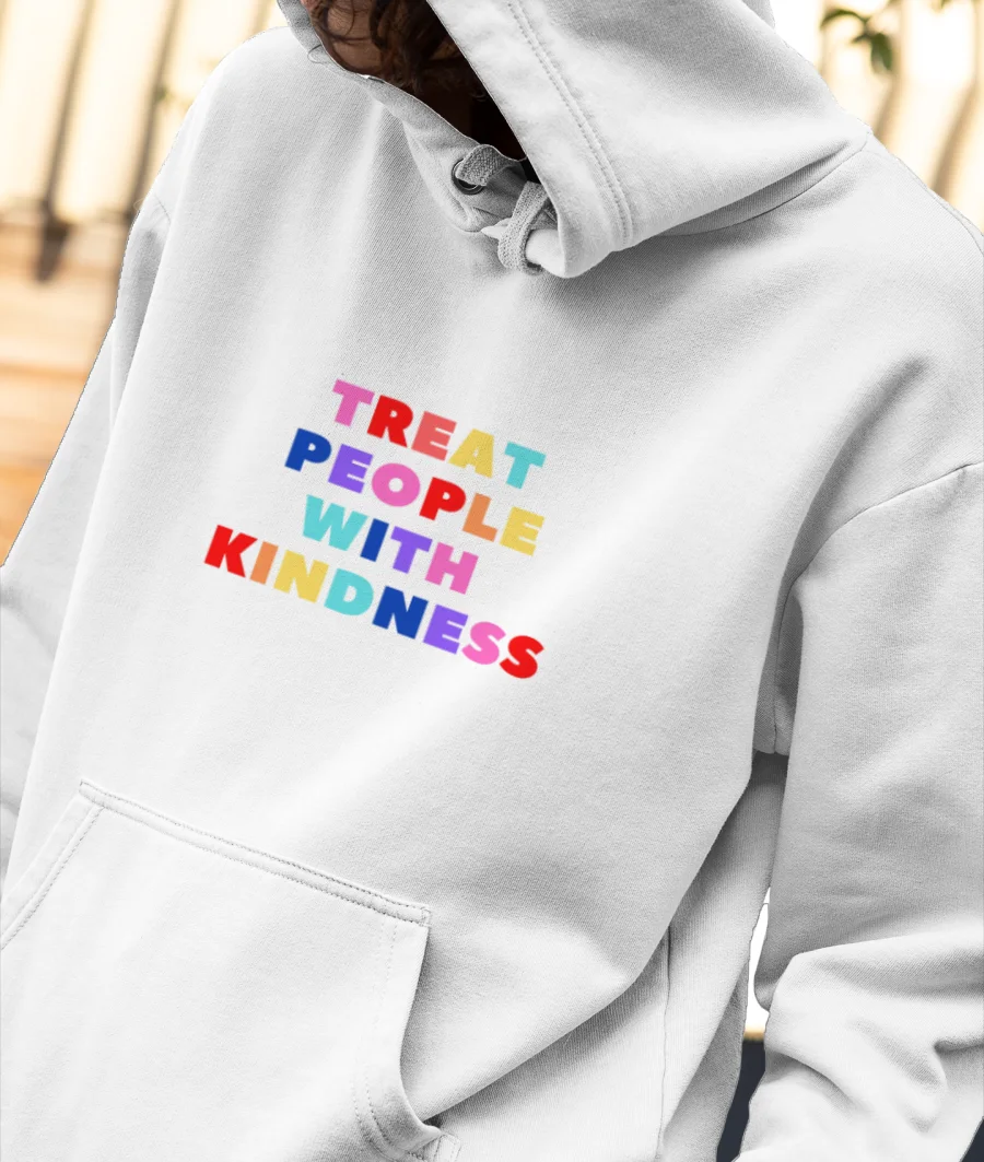 Treat People With Kindness  Front-Printed Hoodie