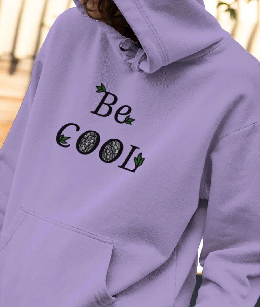 Be Cool Front-Printed Hoodie