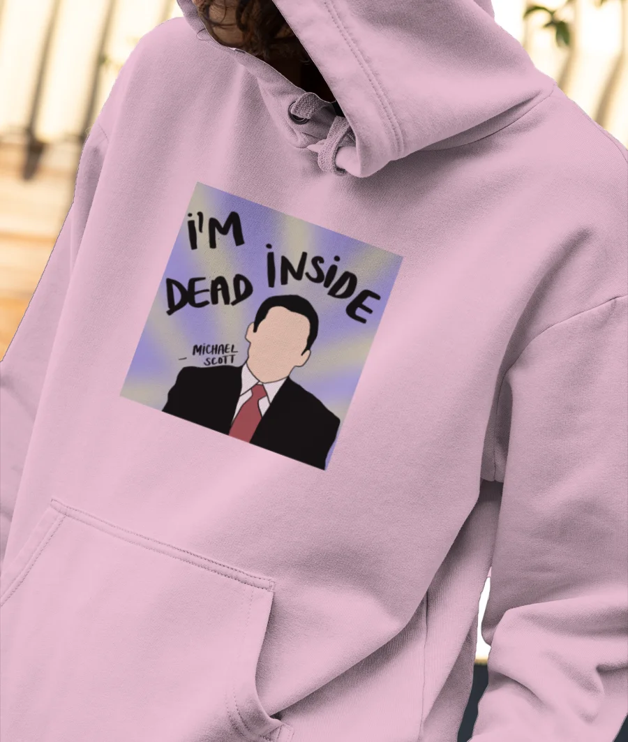 I am dead inside - the office Front-Printed Hoodie