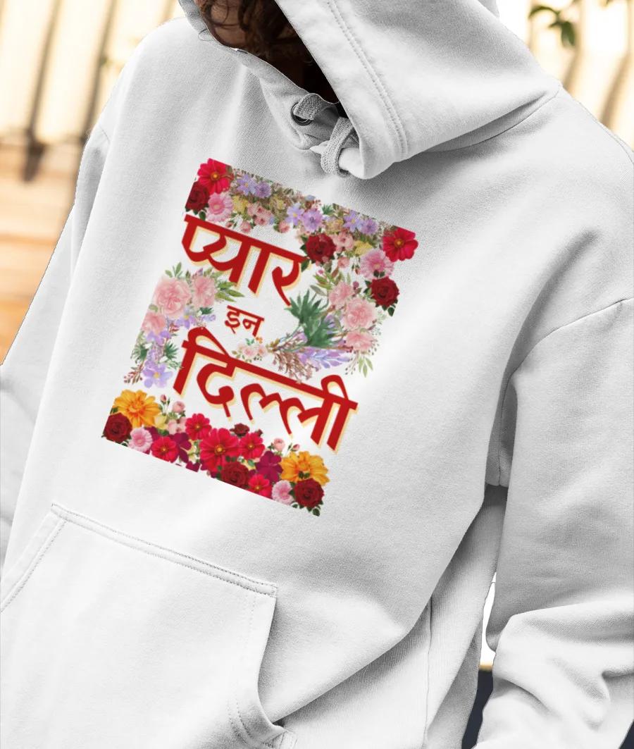 Love in Delhi Front-Printed Hoodie