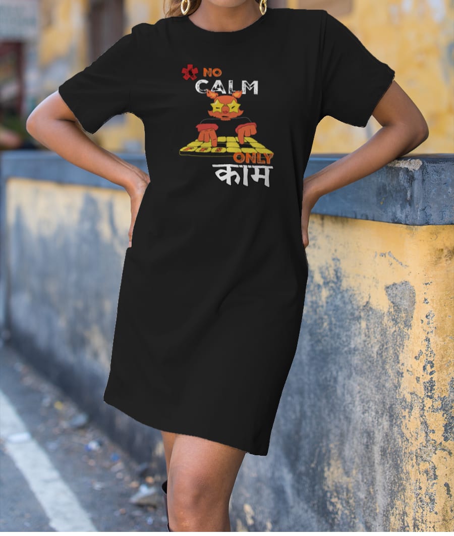 No Calm - Work Cat Pun T-Shirt Dress