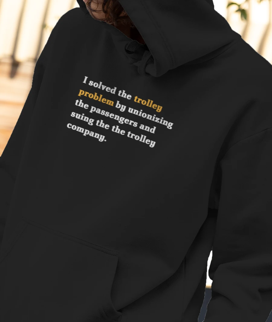 trolley problem Front-Printed Hoodie