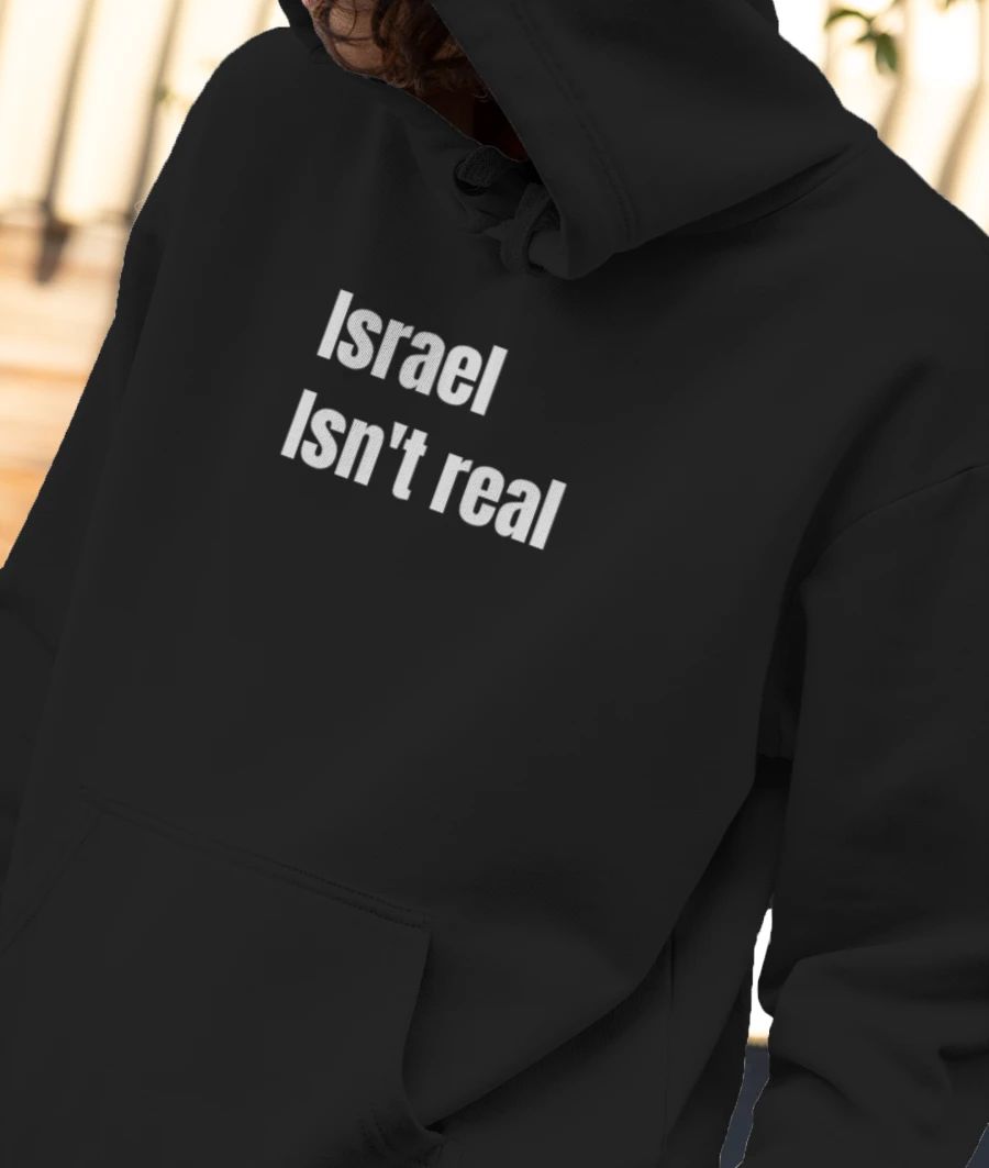 Israel isn't real Front-Printed Hoodie