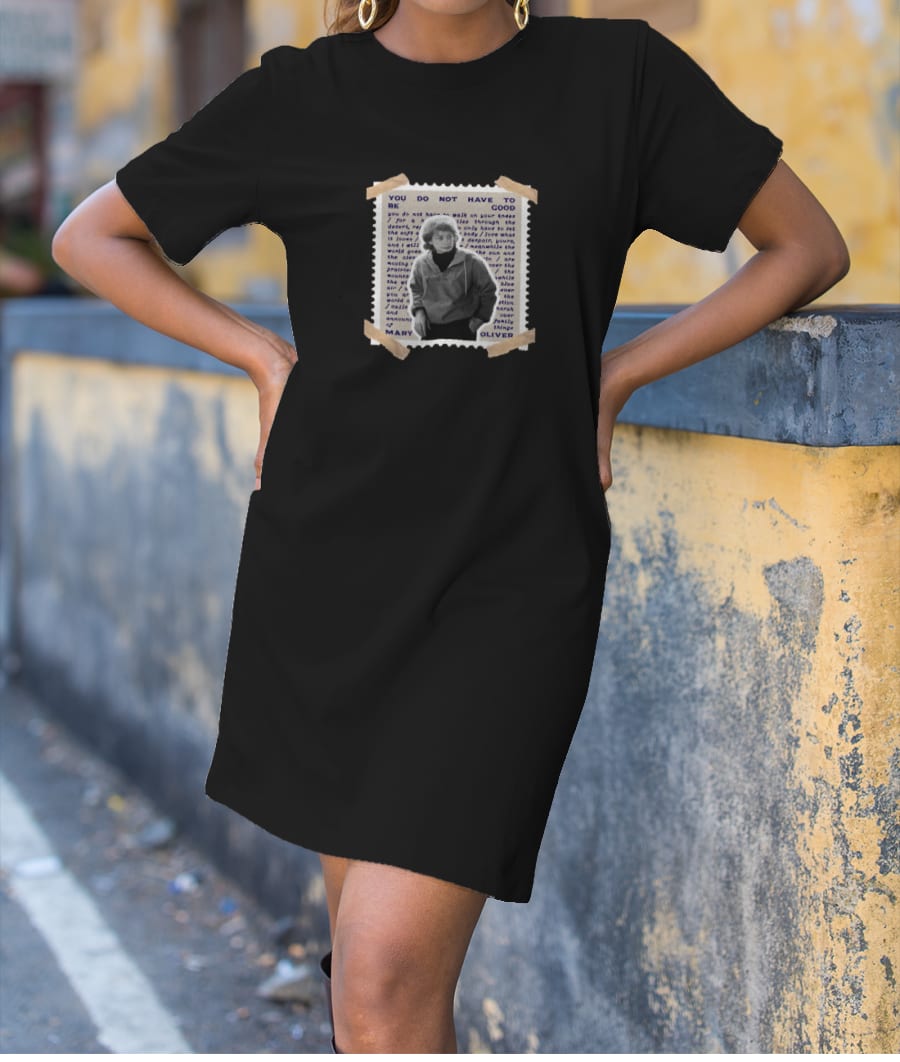 Mary Oliver T-Shirt Dress