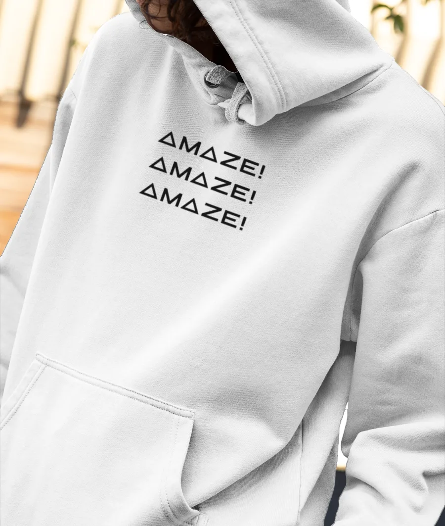 Amaze-Amaze-Amaze Front-Printed Hoodie