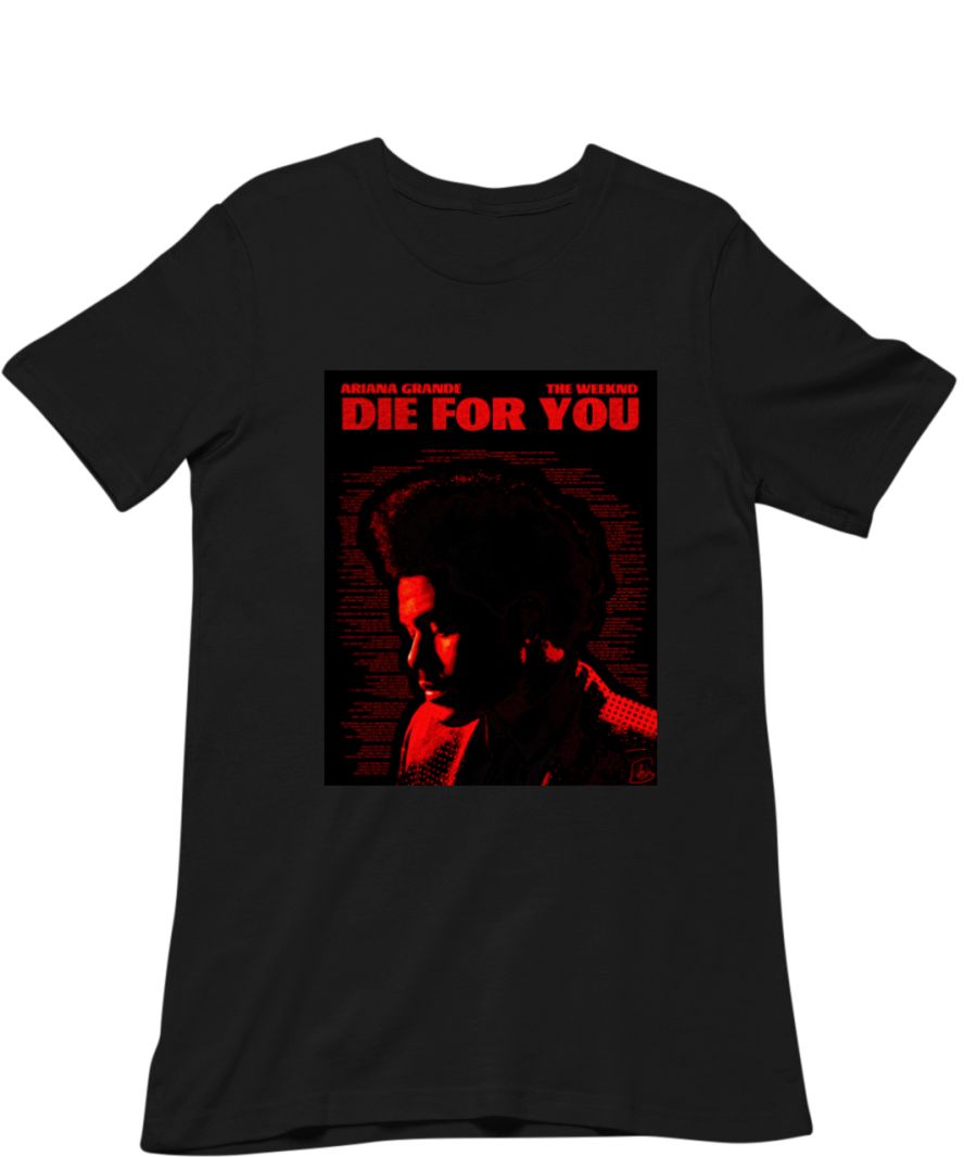 The weeknd - Die for you - Cotton T-Shirt