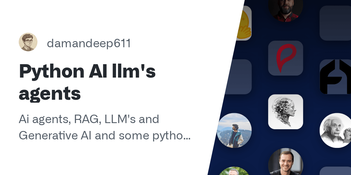 damandeep611's list / Python AI llm's agents · GitHub