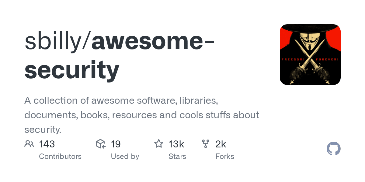 GitHub - sbilly/awesome-security: A collection of awesome software, libraries, documents, books, resources and cools stuffs about security.