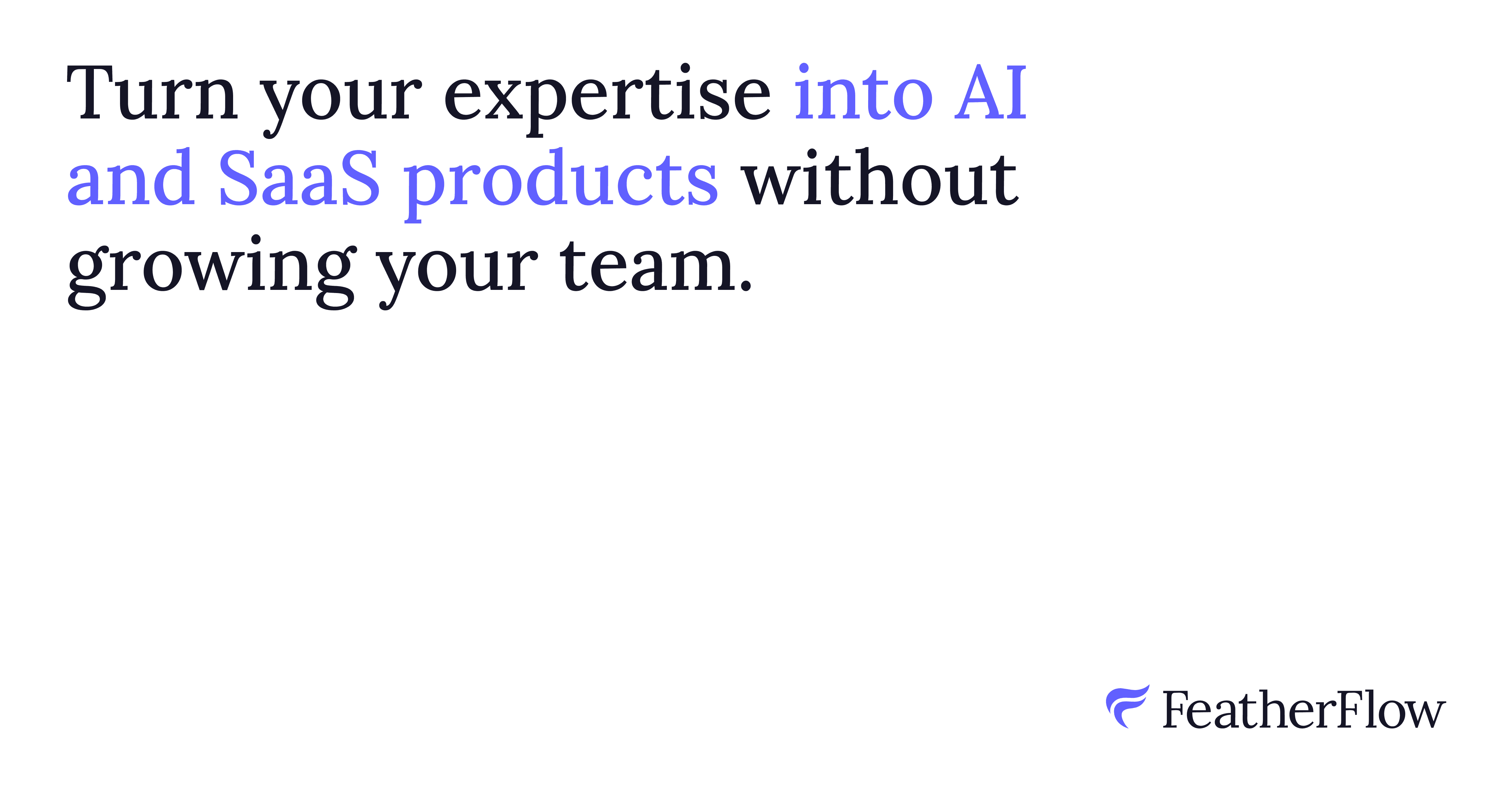 Strategic MVP Partner for Founders & Ambitious Companies | FeatherFlow