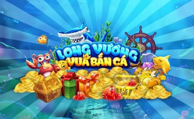 Long Vương Vua Bắn Cá - game đổi thẻ cào điện thoại số 1 Việt Nam