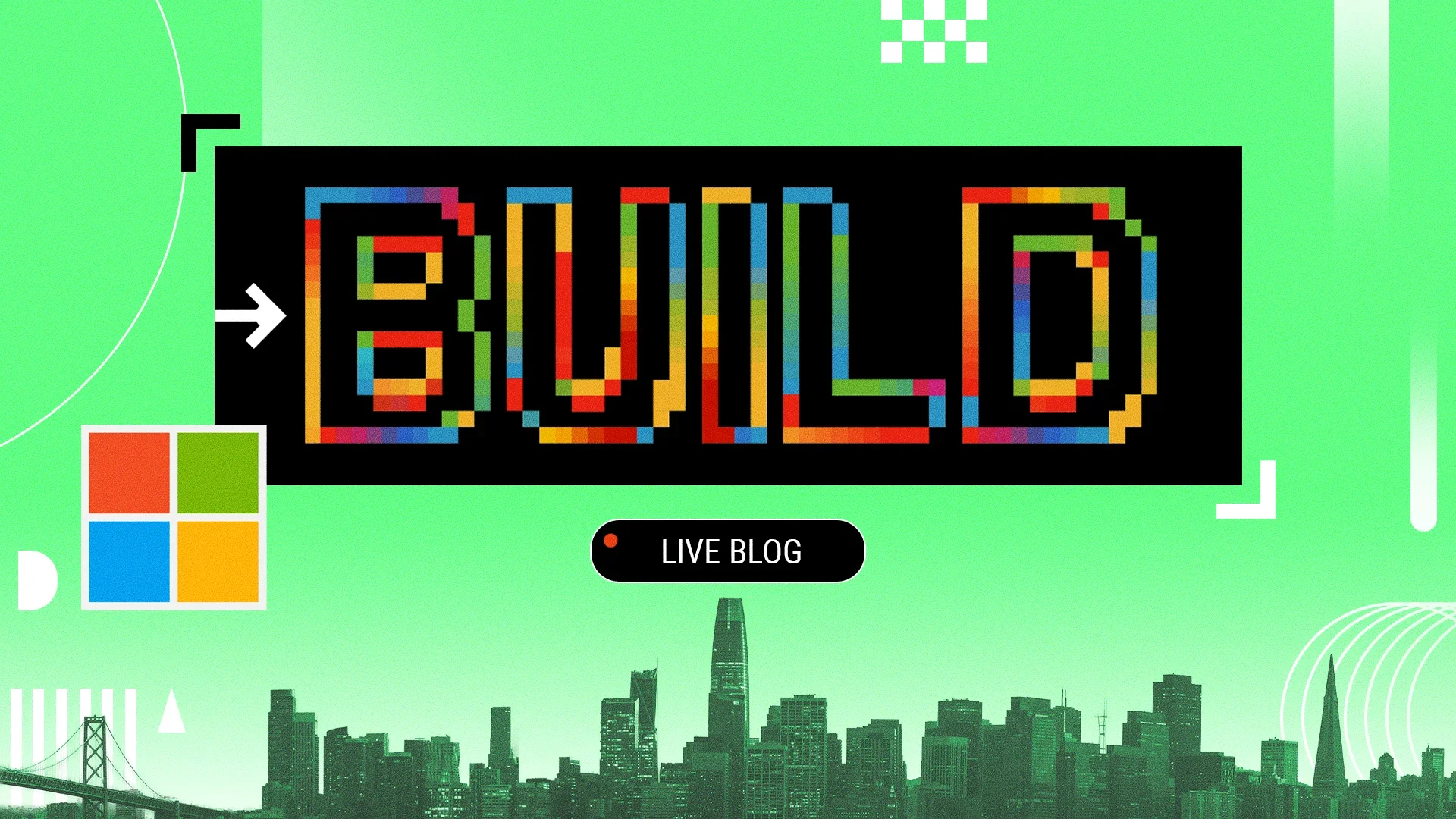 Microsoft Build 2026 Just Changed the Rules