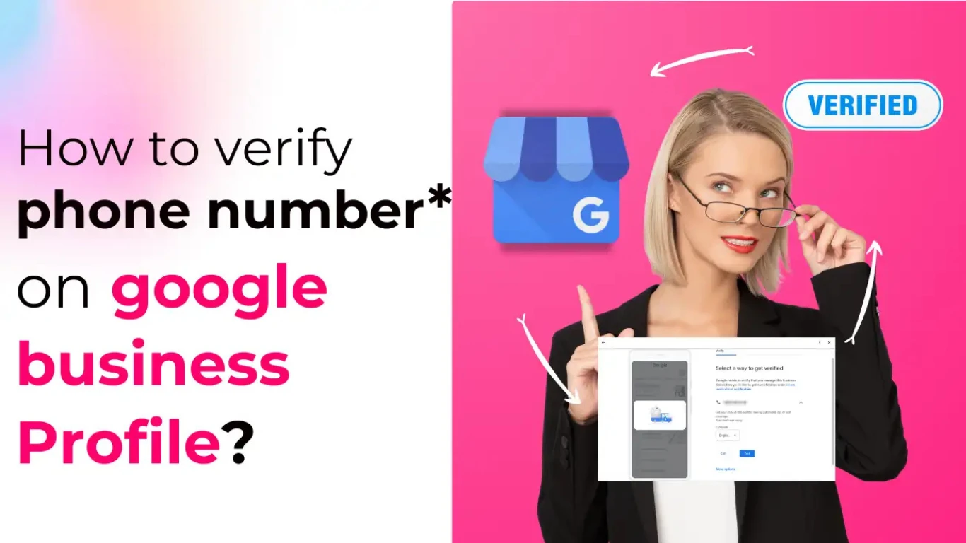 How to Fix Google Business Profile Phone Verification Issues