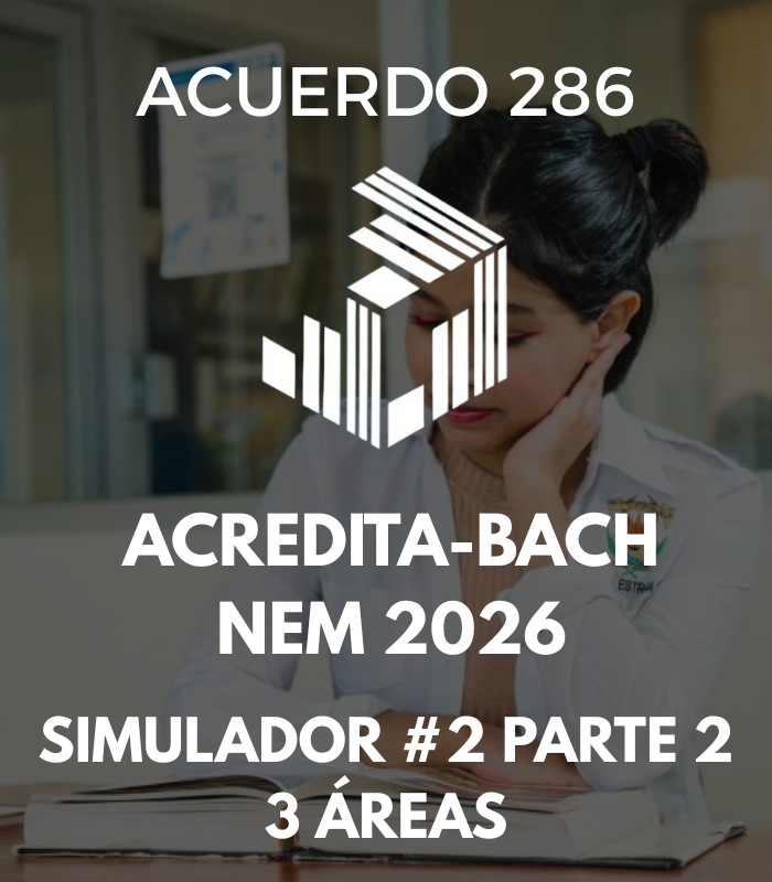 ACREDITA-BACH NEM 2026 Simulador #2 Parte 2