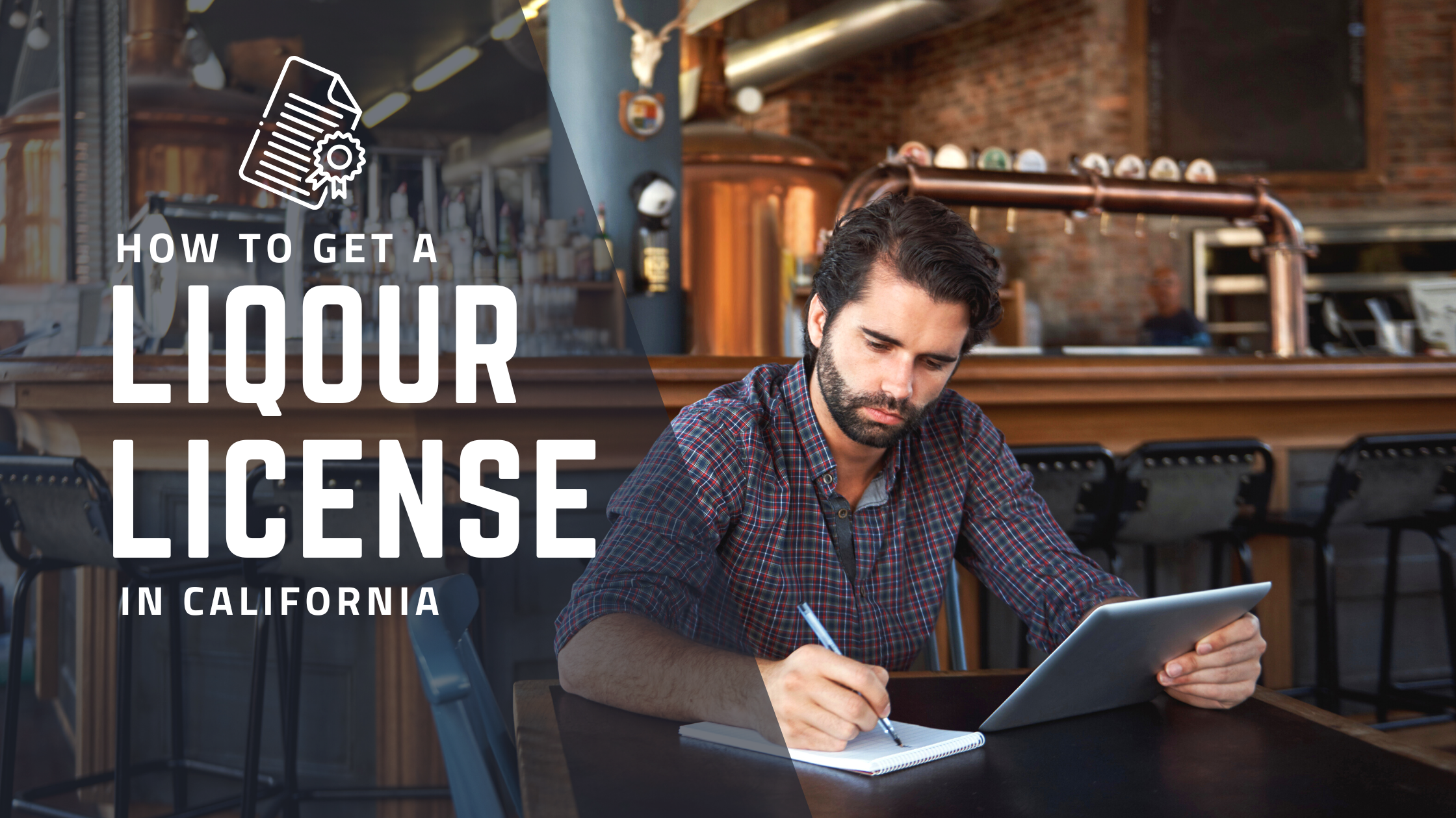 what-you-need-to-get-a-liquor-license-in-california