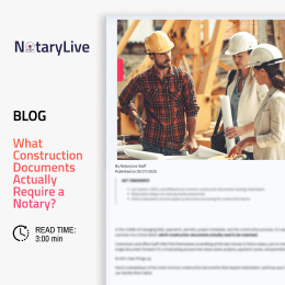What Construction Documents Actually Require a Notary