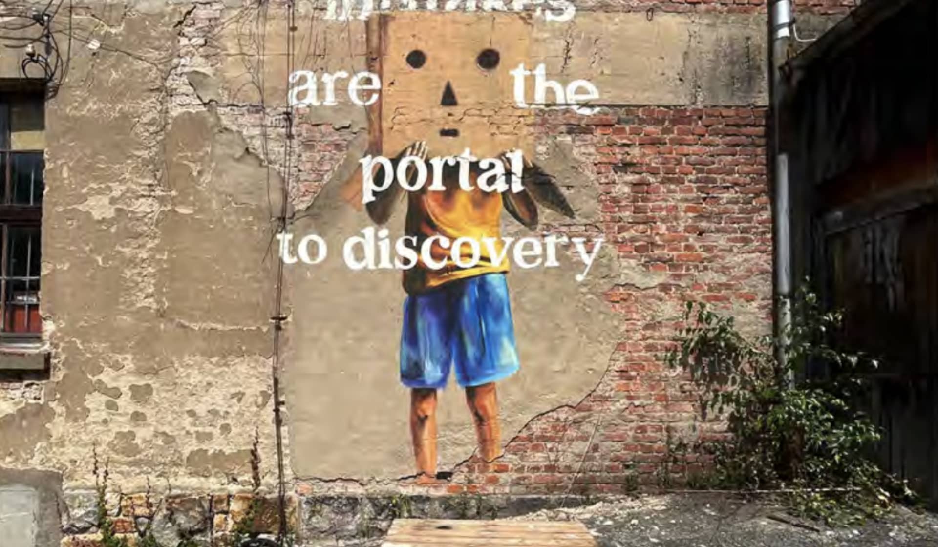 mistakes are the portral to discovery