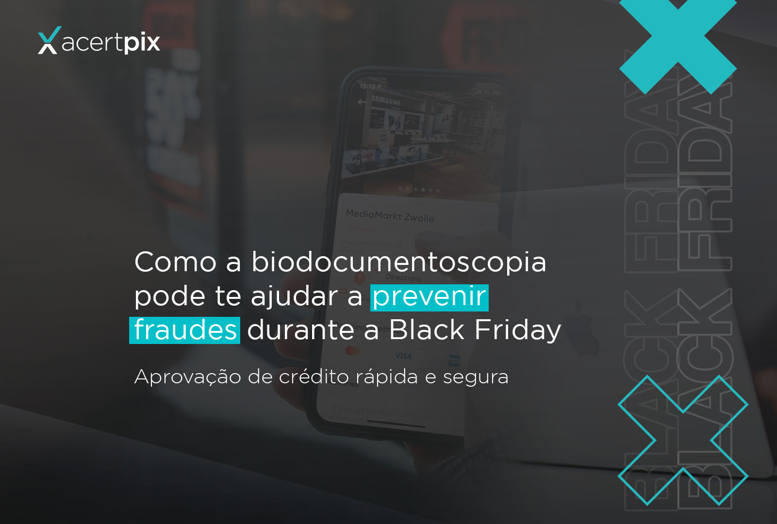 Imagem de destaque do post Como a biodocumentoscopia pode proteger suas vendas durante a Black Friday