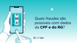 Imagem de destaque do post Saiba quais fraudes são possíveis com o número do RG e CPF