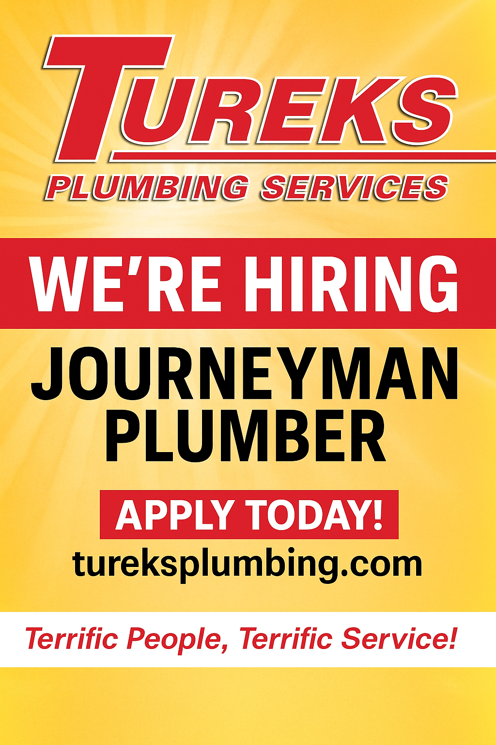 Join the Tureks Plumbing Services team today – terrific people, terrific service!
