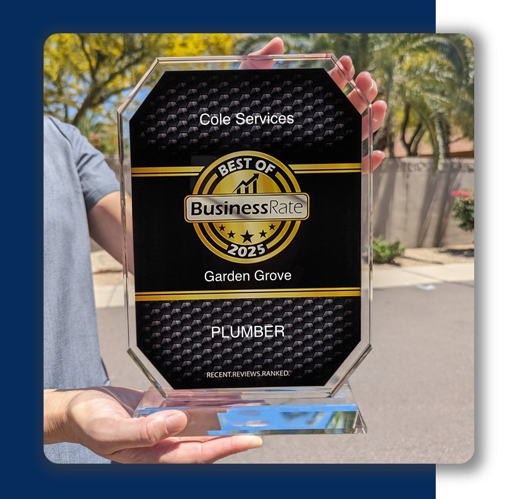 Cole Services proudly recognized as the Best of Business Rate 2025 for plumbing in Garden Grove.
