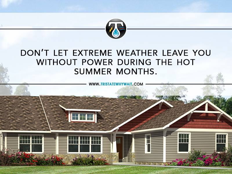 Stay powered with Tri-State Water Power and Air during extreme weather conditions.