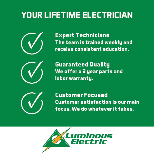 Experience unparalleled service with Luminous Electric, your go-to for expert technicians and guaranteed quality.