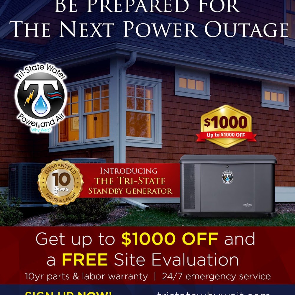 Ensure your home is powered reliably with the Tri-State Standby Generator. Get up to $1000 off with a 10-year warranty – only at Tri-State Water, Power, and Air!