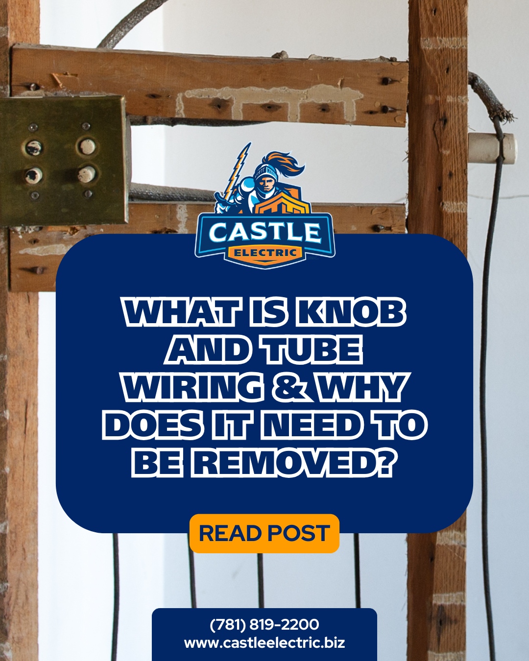 Castle Electric Inc. ensures your home is safe and modern by replacing outdated knob and tube wiring. Trust us for reliable electrical solutions!