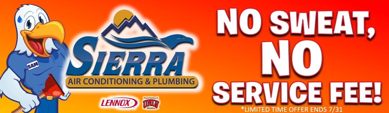 Experience stress-free service with Sierra Air Conditioning & Plumbing - No Sweat, No Service Fee offer!