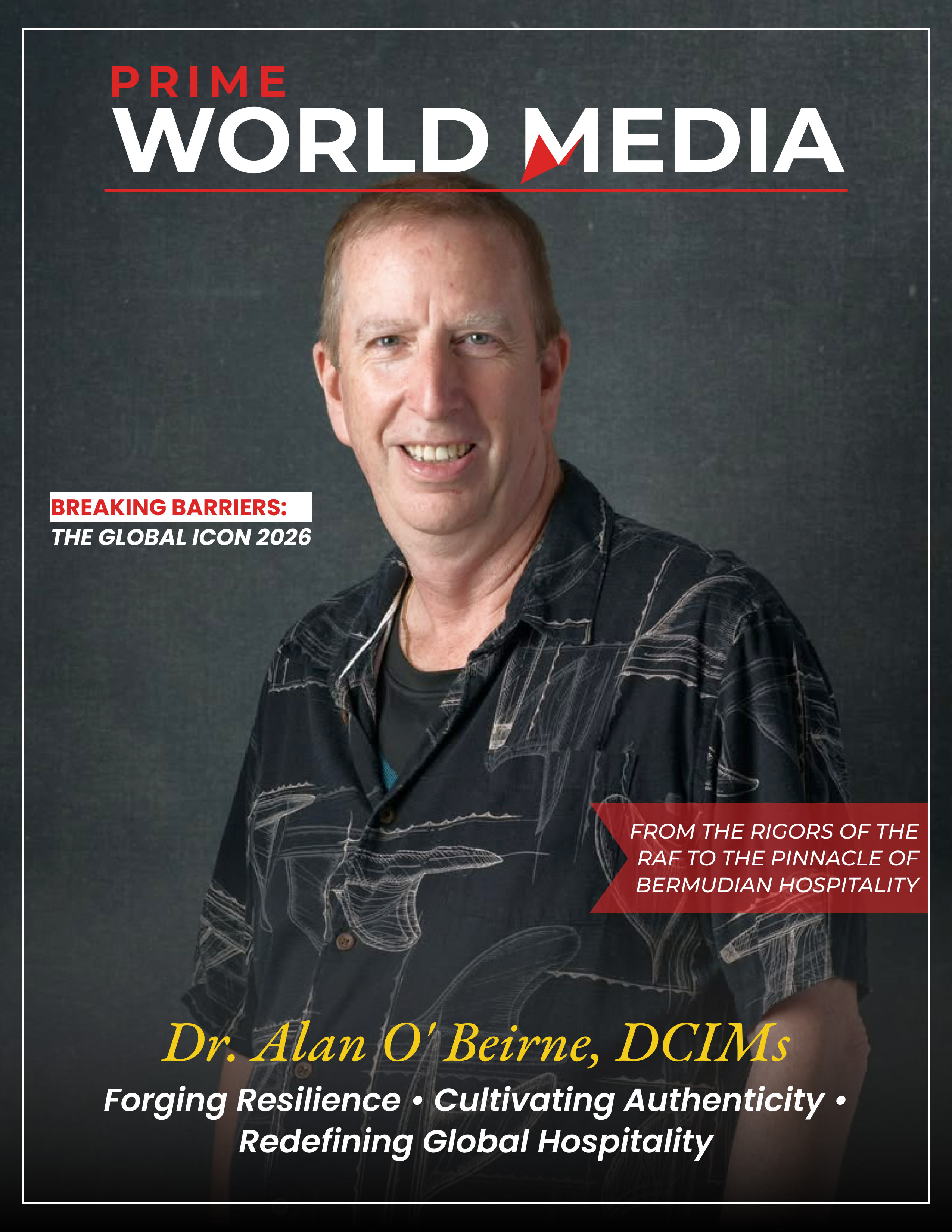 Dr. Alan O' Beirne, DCIMs- Breaking Barries: The Global Icon 2026