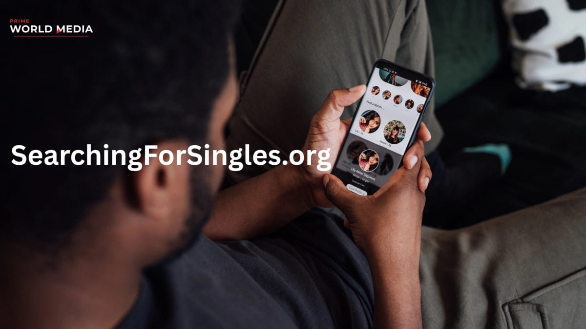 SearchingForSingles.org Review 2026: Real Connections or a Credits Trap? - Prime World Media Business News