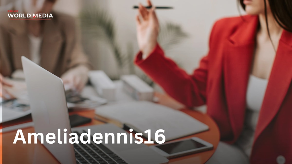 Ameliadennis16: Who Is She and Why Is Everyone Searching for This Username in 2026? - Prime World Media Business News